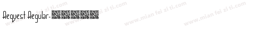 Request Regular字体转换
